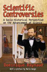 Scientific Controversies : A Socio-Historical Perspective on the Advancement of Science
