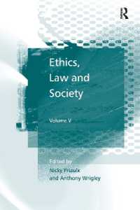 Ethics, Law and Society : Volume V