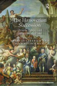 The Hanoverian Succession : Dynastic Politics and Monarchical Culture