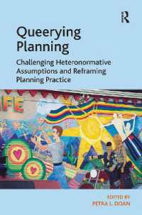 Queerying Planning : Challenging Heteronormative Assumptions and Reframing Planning Practice