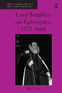 Lord Burghley and Episcopacy, 1577-1603 (St Andrews Studies in Reformation History)