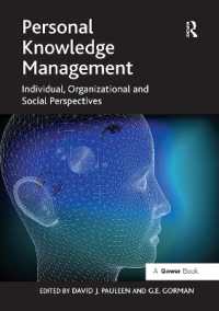 Personal Knowledge Management : Individual, Organizational and Social Perspectives
