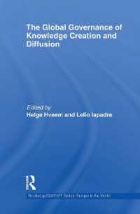 The Global Governance of Knowledge Creation and Diffusion (Routledge/garnet series)