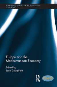 Europe and the Mediterranean Economy (Routledge Studies in the European Economy)