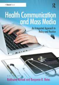 Health Communication and Mass Media : An Integrated Approach to Policy and Practice