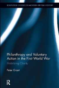 Philanthropy and Voluntary Action in the First World War : Mobilizing Charity (Routledge Studies in Modern British History)