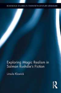Exploring Magic Realism in Salman Rushdie's Fiction (Routledge Studies in Twentieth-century Literature)