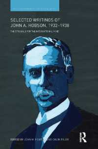 Selected Writings of John A. Hobson 1932-1938 : The Struggle for the International Mind (Routledge Studies in Globalisation)