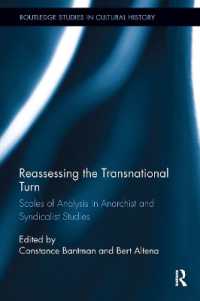 Reassessing the Transnational Turn : Scales of Analysis in Anarchist and Syndicalist Studies (Routledge Studies in Cultural History)