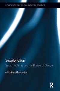 Sexploitation : Sexual Profiling and the Illusion of Gender (Routledge Series on Identity Politics)