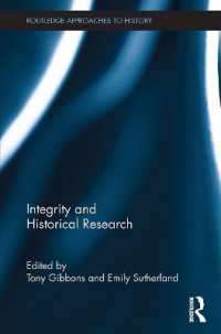 Integrity and Historical Research (Routledge Approaches to History)