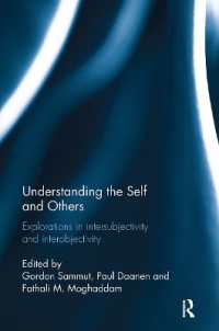 Understanding the Self and Others : Explorations in intersubjectivity and interobjectivity