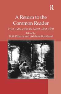 A Return to the Common Reader : Print Culture and the Novel, 1850�1900