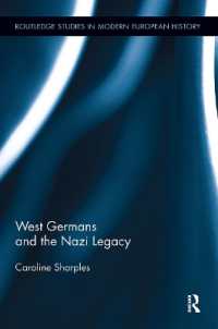West Germans and the Nazi Legacy (Routledge Studies in Modern European History)