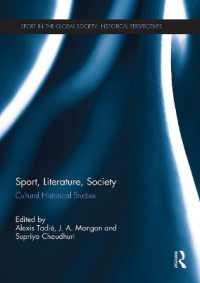 Sport, Literature, Society : Cultural Historical Studies (Sport in the Global Society - Historical Perspectives)