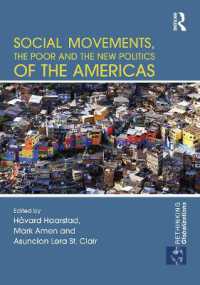 Social Movements, the Poor and the New Politics of the Americas (Rethinking Globalizations)