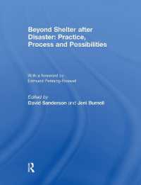 Beyond Shelter after Disaster: Practice, Process and Possibilities