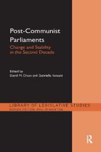 Post-Communist Parliaments : Change and Stability in the Second Decade (Library of Legislative Studies)