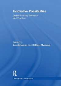 Innovative Possibilities: Global Policing Research and Practice (Police Practice and Research)
