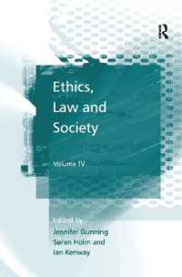 Ethics, Law and Society : Volume IV
