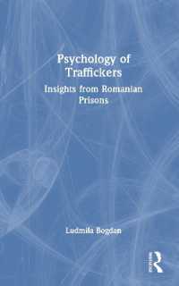 Psychology of Traffickers : Insights from Romanian Prisons