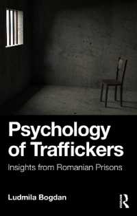 Psychology of Traffickers : Insights from Romanian Prisons