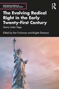 The Evolving Radical Right in the Early Twenty-First Century : Liberty under Siege (Routledge Studies in Fascism and the Far Right)