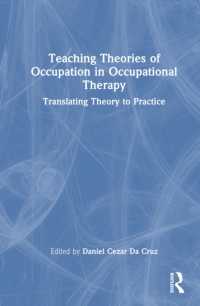 Teaching Theories of Occupation in Occupational Therapy : Translating Theory to Practice