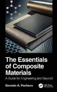 The Essentials of Composite Materials : A Guide for Engineering and Beyond