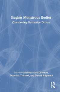 Staging Monstrous Bodies : Questioning Normative Orders