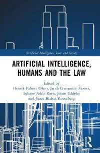 Artificial Intelligence, Humans and the Law (Artificial Intelligence, Law and Society)