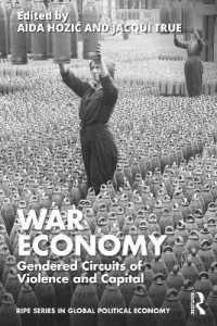 War Economy: Gendered Circuits of Violence and Capital : Gendered Circuits of Violence and Capital (Ripe Series in Global Political Economy)