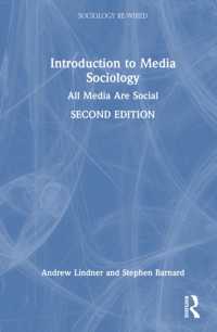 Introduction to Media Sociology : All Media Are Social (Sociology Re-wired) （2ND）