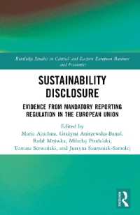 Sustainability Disclosure : Evidence from Mandatory Reporting Regulation in the European Union (Routledge Studies in Central and Eastern European Business and Economics)
