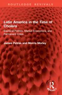 Latin America in the Time of Cholera : Electoral Politics, Market Economics, and Permanent Crisis (Routledge Revivals)