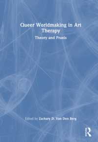 Queer Worldmaking in Art Therapy : Theory and Praxis