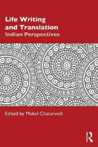 Life Writing and Translation : Indian Perspectives