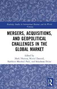 Mergers, Acquisitions, and Geopolitical Challenges in the Global Market (Routledge Studies in International Business and the World Economy)
