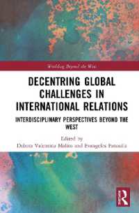 国際関係におけるグローバルな課題の脱中心化<br>Decentring Global Challenges in International Relations : Interdisciplinary Perspectives Beyond the West (Worlding Beyond the West)