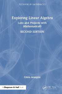 Exploring Linear Algebra : Labs and Projects with Mathematica ® (Textbooks in Mathematics) （2ND）