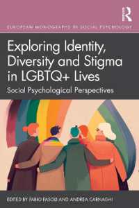 Exploring Identity, Diversity and Stigma in LGBTQ+ Lives : Social Psychological Perspectives (European Monographs in Social Psychology)