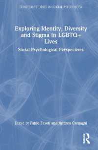 Exploring Identity, Diversity and Stigma in LGBTQ+ Lives : Social Psychological Perspectives (European Monographs in Social Psychology)
