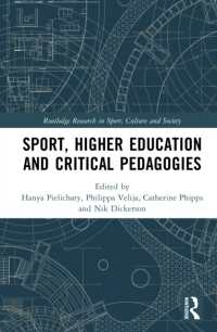 Sport, Higher Education and Critical Pedagogies (Routledge Research in Sport, Culture and Society)