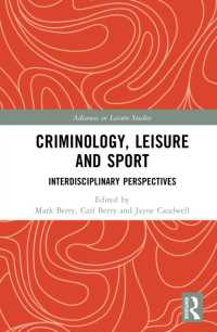 Criminology, Leisure and Sport : Interdisciplinary Perspectives (Advances in Leisure Studies)