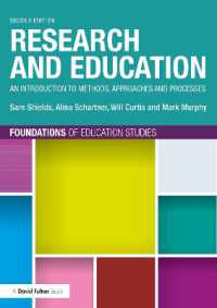 調査と教育（第２版）<br>Research and Education : An Introduction to Methods, Approaches and Processes (Foundations of Education Studies) （2ND）