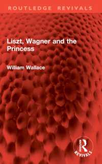 Liszt, Wagner and the Princess (Routledge Revivals)