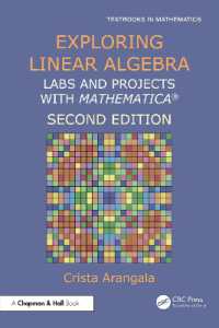 Exploring Linear Algebra : Labs and Projects with Mathematica ® (Textbooks in Mathematics) （2ND）