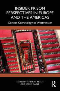 Insider Prison Perspectives in Europe and the Americas : Convict Criminology at Westminster