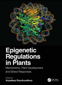 Epigenetic Regulations in Plants : Mechanisms, Plant Development and Stress Responses