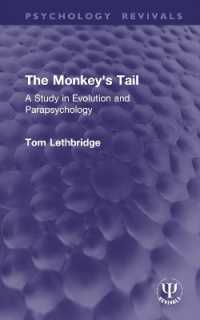 The Monkey's Tail : A Study in Evolution and Parapsychology (Psychology Revivals)